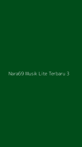 Tampilan Antarmuka Aplikasi Nara69 Musik Lite Terbaru - 3