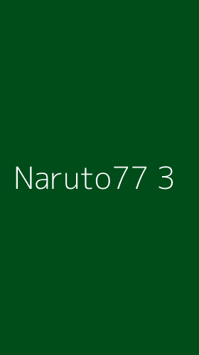 Tampilan Antarmuka Aplikasi Naruto77 - 3