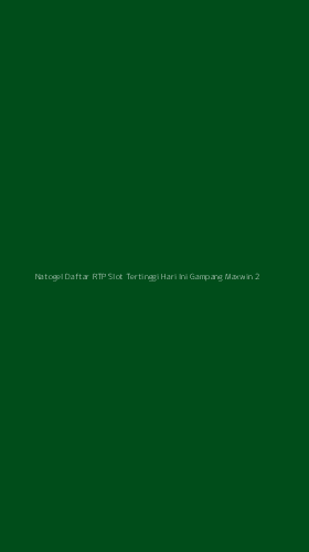 Tampilan Antarmuka Aplikasi Natogel Daftar Rtp Slot Tertinggi Hari Ini Gampang Maxwin - 2