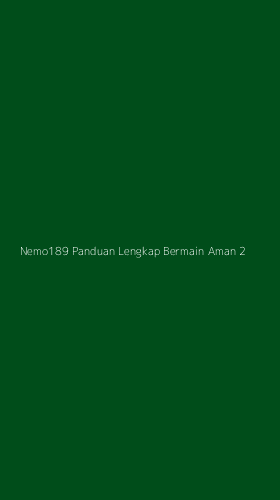 Tampilan Antarmuka Aplikasi Nemo189 Panduan Lengkap Bermain Aman - 2