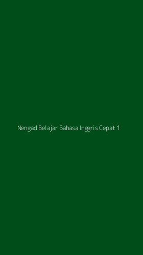 Tampilan Antarmuka Aplikasi Nengad Belajar Bahasa Inggris Cepat - 1