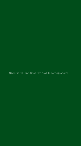 Tampilan Antarmuka Aplikasi Neon88 Daftar Akun Pro Slot Internasional - 1