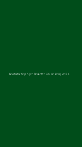 Tampilan Antarmuka Aplikasi Neototo Wap Agen Roulette Online Uang Asli - 4