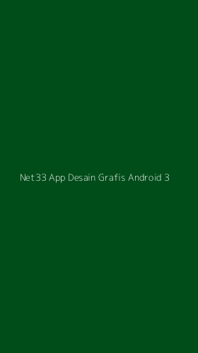 Tampilan Antarmuka Aplikasi Net33 App Desain Grafis Android - 3