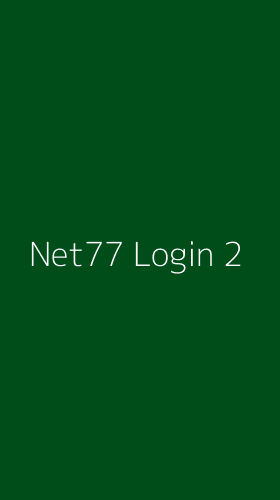 Tampilan Antarmuka Aplikasi Net77 Login - 2