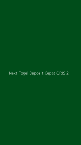 Tampilan Antarmuka Aplikasi Next Togel Deposit Cepat Qris - 2