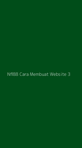 Tampilan Antarmuka Aplikasi Nfl88 Cara Membuat Website - 3
