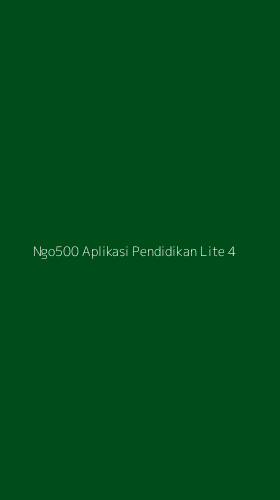 Tampilan Antarmuka Aplikasi Ngo500 Aplikasi Pendidikan Lite - 4