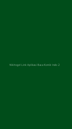 Tampilan Antarmuka Aplikasi Nikitogel Link Aplikasi Baca Komik Indo - 2