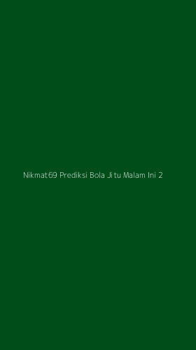 Tampilan Antarmuka Aplikasi Nikmat69 Prediksi Bola Jitu Malam Ini - 2