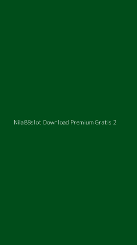 Tampilan Antarmuka Aplikasi Nila88slot Download Premium Gratis - 2