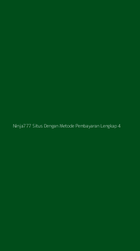 Tampilan Antarmuka Aplikasi Ninja777 Situs Dengan Metode Pembayaran Lengkap - 4