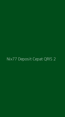 Tampilan Antarmuka Aplikasi Nix77 Deposit Cepat Qris - 2