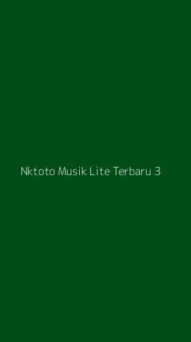 Tampilan Antarmuka Aplikasi Nktoto Musik Lite Terbaru - 3