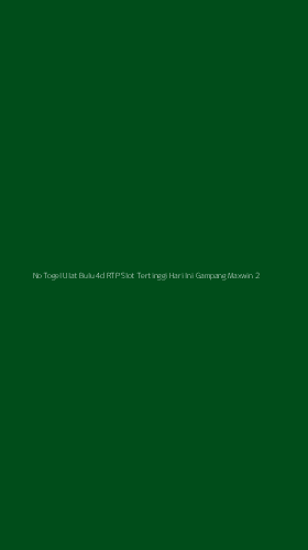 Tampilan Antarmuka Aplikasi No Togel Ulat Bulu 4d Rtp Slot Tertinggi Hari Ini Gampang Maxwin - 2