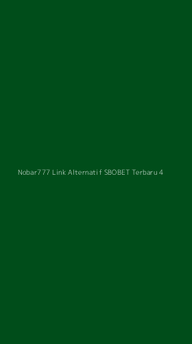 Tampilan Antarmuka Aplikasi Nobar777 Link Alternatif Sbobet Terbaru - 4