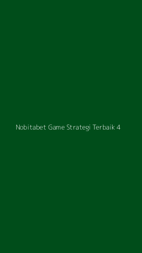 Tampilan Antarmuka Aplikasi Nobitabet Game Strategi Terbaik - 4