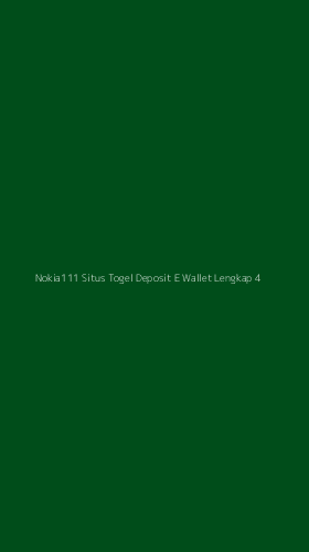 Tampilan Antarmuka Aplikasi Nokia111 Situs Togel Deposit E Wallet Lengkap - 4