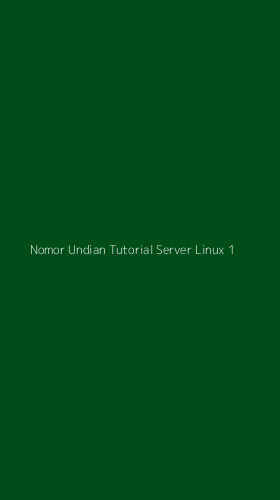 Tampilan Antarmuka Aplikasi Nomor Undian Tutorial Server Linux - 1