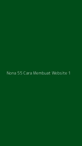 Tampilan Antarmuka Aplikasi Nona 55 Cara Membuat Website - 1