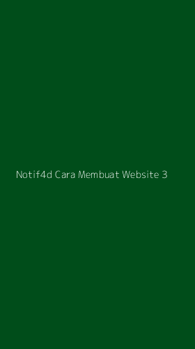 Tampilan Antarmuka Aplikasi Notif4d Cara Membuat Website - 3