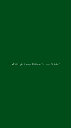 Tampilan Antarmuka Aplikasi Nova126 Login Situs Multi Game Terbesar Di Asia - 3