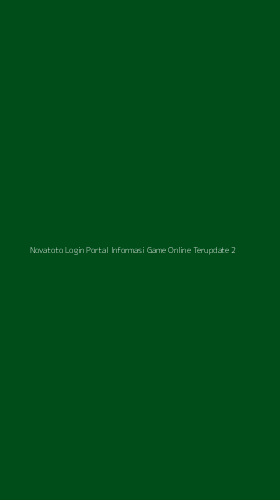 Tampilan Antarmuka Aplikasi Novatoto Login Portal Informasi Game Online Terupdate - 2