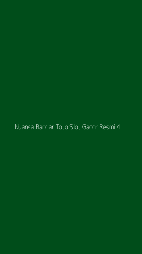 Tampilan Antarmuka Aplikasi Nuansa Bandar Toto Slot Gacor Resmi - 4