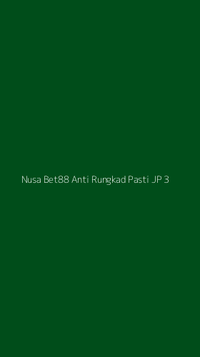 Tampilan Antarmuka Aplikasi Nusa Bet88 Anti Rungkad Pasti Jp - 3