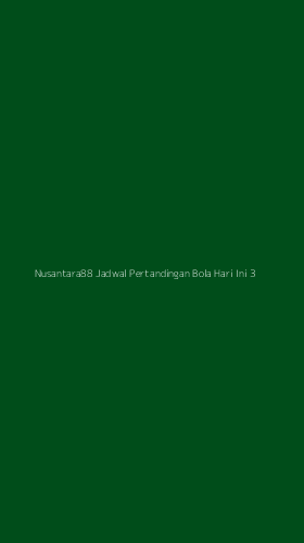 Tampilan Antarmuka Aplikasi Nusantara88 Jadwal Pertandingan Bola Hari Ini - 3