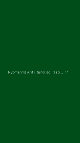Tampilan Antarmuka Aplikasi Nyoman4d Anti Rungkad Pasti Jp - 4