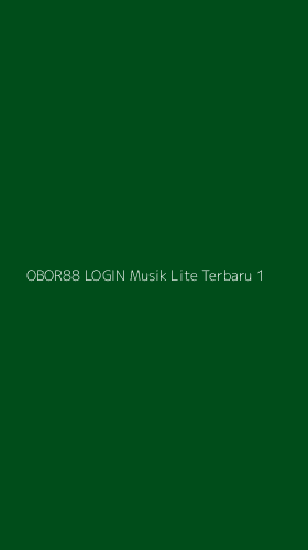 Tampilan Antarmuka Aplikasi Obor88 Login Musik Lite Terbaru - 1