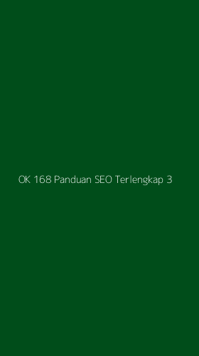 Tampilan Antarmuka Aplikasi Ok 168 Panduan Seo Terlengkap - 3