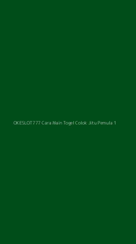 Tampilan Antarmuka Aplikasi Okeslot777 Cara Main Togel Colok Jitu Pemula - 1