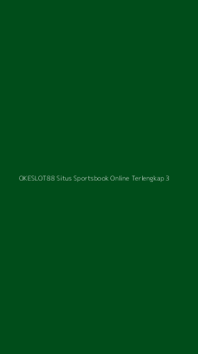 Tampilan Antarmuka Aplikasi Okeslot88 Situs Sportsbook Online Terlengkap - 3