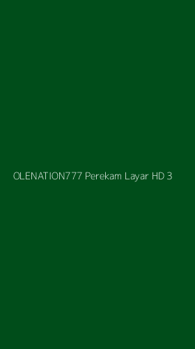 Tampilan Antarmuka Aplikasi Olenation777 Perekam Layar Hd - 3