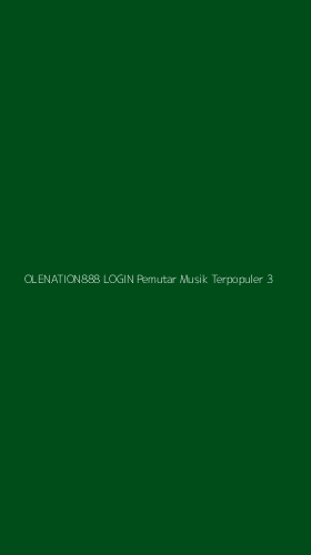 Tampilan Antarmuka Aplikasi Olenation888 Login Pemutar Musik Terpopuler - 3