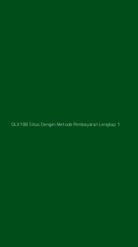Tampilan Antarmuka Aplikasi Olx188 Situs Dengan Metode Pembayaran Lengkap - 1