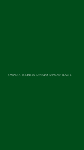 Tampilan Antarmuka Aplikasi Ombak123 Login Link Alternatif Resmi Anti Blokir - 4
