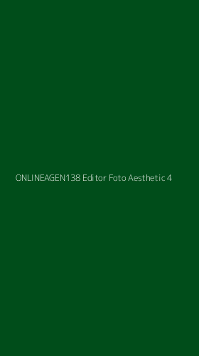 Tampilan Antarmuka Aplikasi Onlineagen138 Editor Foto Aesthetic - 4