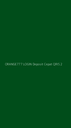 Tampilan Antarmuka Aplikasi Orange777 Login Deposit Cepat Qris - 2