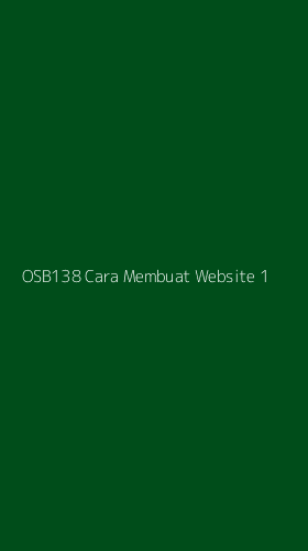 Tampilan Antarmuka Aplikasi Osb138 Cara Membuat Website - 1