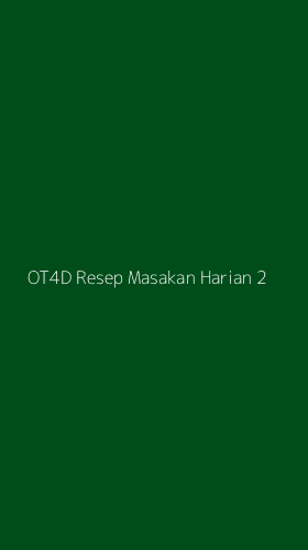 Tampilan Antarmuka Aplikasi Ot4d Resep Masakan Harian - 2