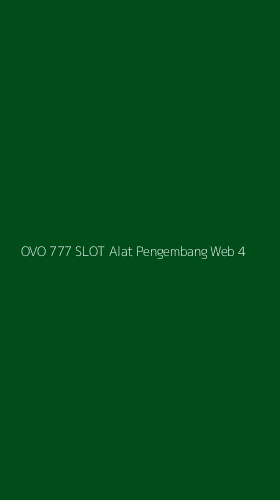 Tampilan Antarmuka Aplikasi Ovo 777 Slot Alat Pengembang Web - 4