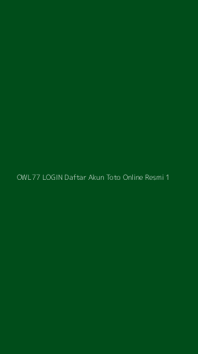 Tampilan Antarmuka Aplikasi Owl77 Login Daftar Akun Toto Online Resmi - 1