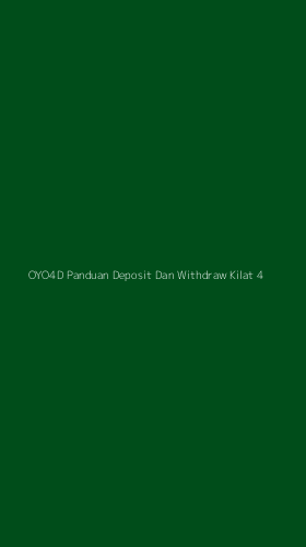Tampilan Antarmuka Aplikasi Oyo4d Panduan Deposit Dan Withdraw Kilat - 4