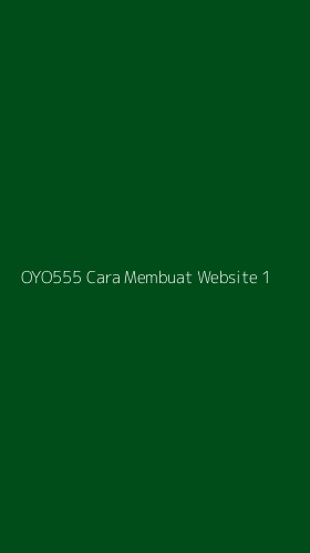 Tampilan Antarmuka Aplikasi Oyo555 Cara Membuat Website - 1