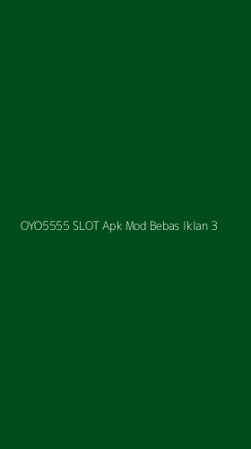 Tampilan Antarmuka Aplikasi Oyo5555 Slot Apk Mod Bebas Iklan - 3