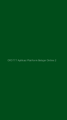 Tampilan Antarmuka Aplikasi Oyo777 Aplikasi Platform Belajar Online - 2