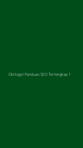 Tampilan Antarmuka Aplikasi Obitogel Panduan Seo Terlengkap - 1